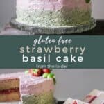 Pin Image of Strawberry Basil Cake with 2 images of cake, one whole and one cut into. With title in the centre