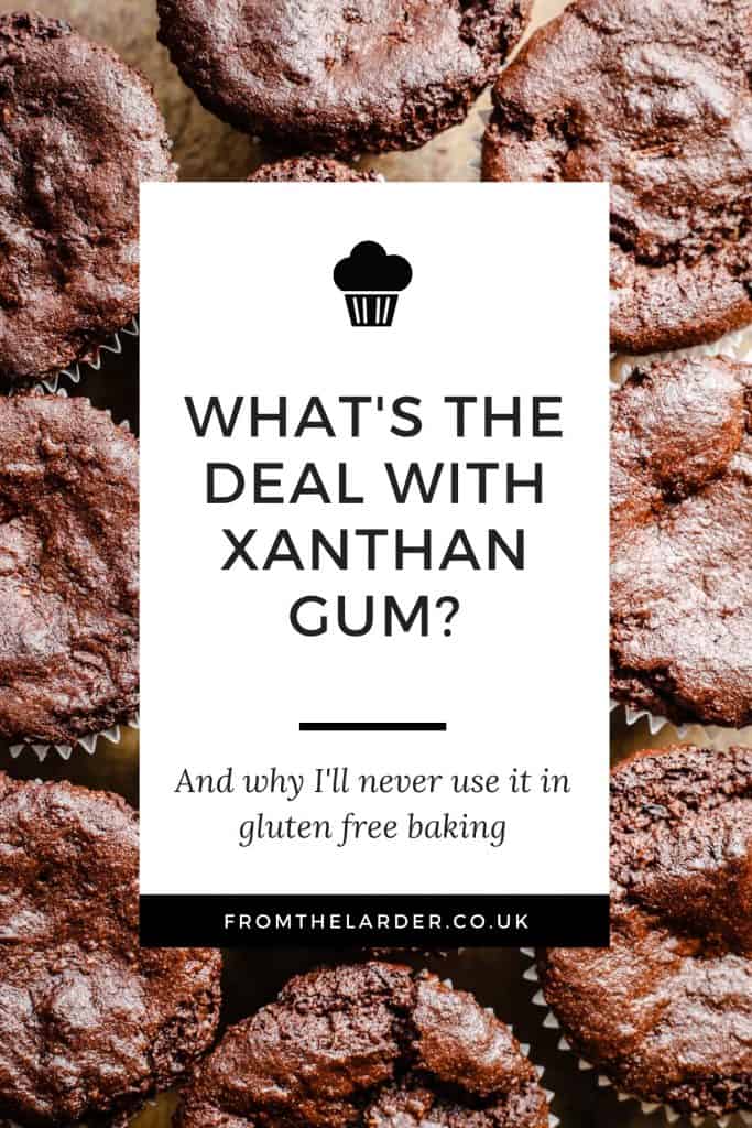 Pin image saying What's the deal with Xanthan Gum