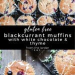 Image collage of blackcurrant muffins on a wooden board with white chocolate and thyme and text overlay