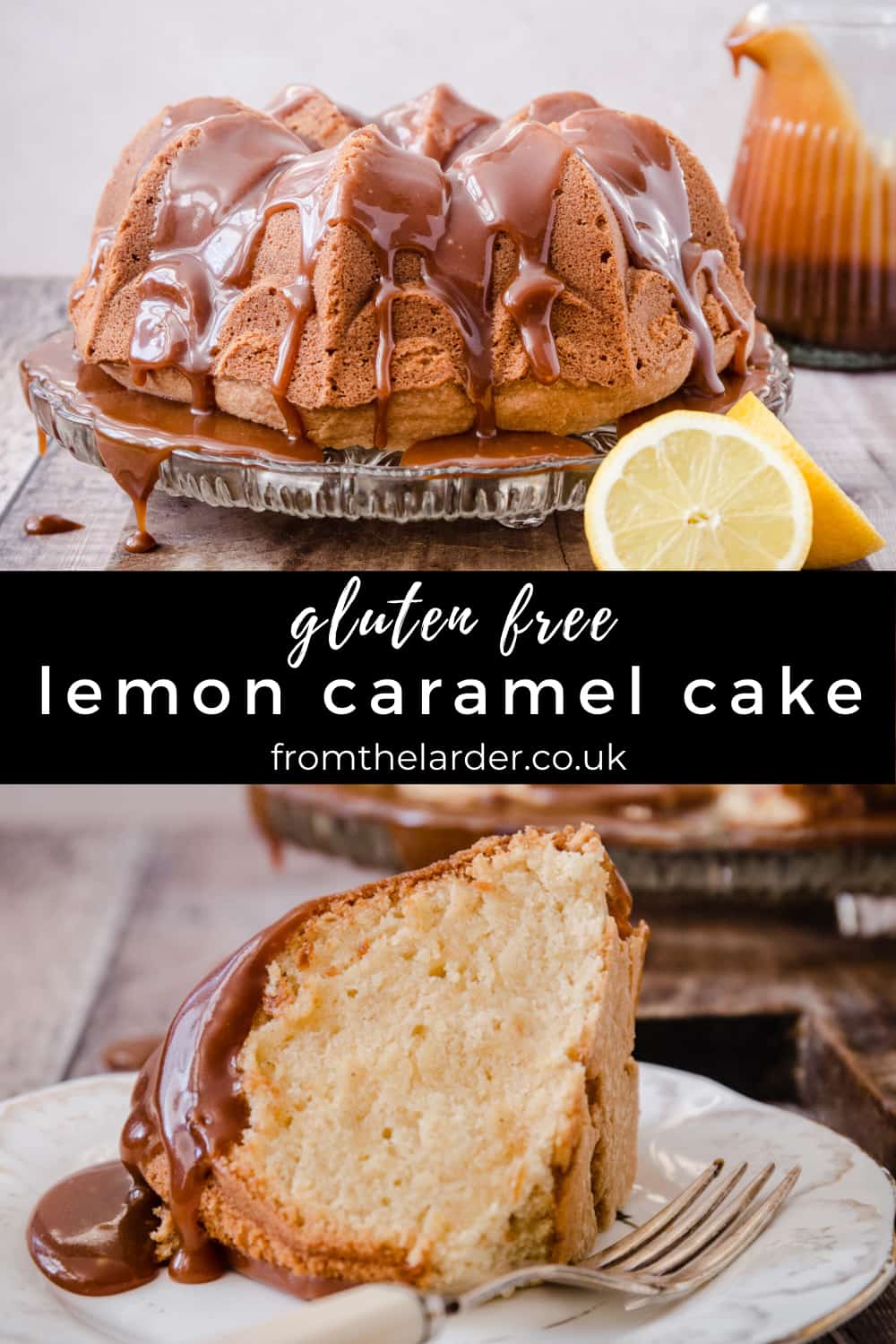 Lemon Caramel Cake (glutenfree) From The Larder