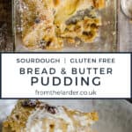 two images of bread and butter pudding, one of the whole dish and the other of the pudding portioned out. With title of the recipe in the middle of the images.