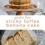 pin image showing banana cake on a stand and sliced cake on plate with title text in between