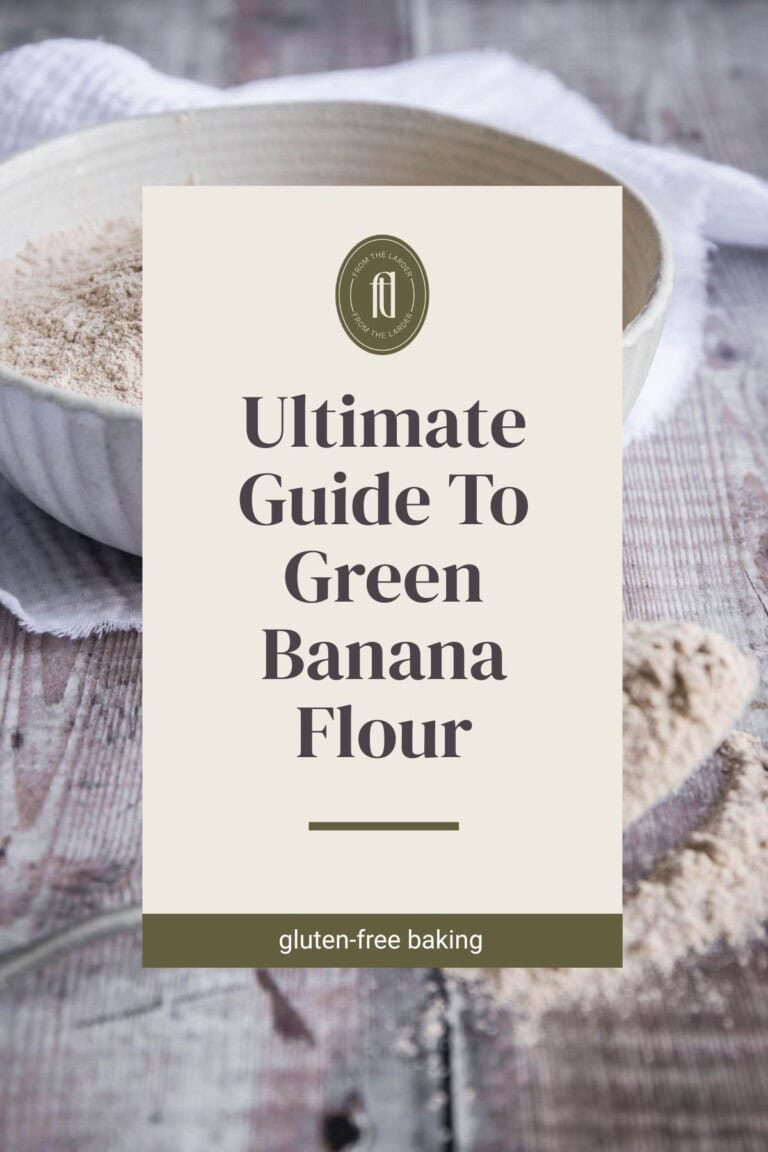Pin image showing text box with Ultimate Guide to Green Banana Flour in front of an image of the flour