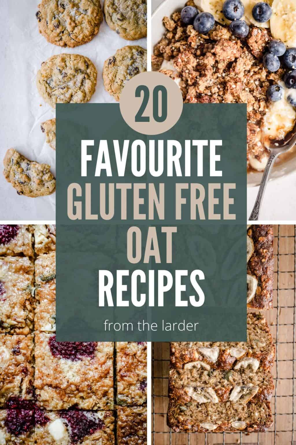 20 Favourite Gluten Free Oat Recipes From The Larder