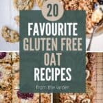 4 images of oat recipes with title box in the centre '20 Favourite Gluten-Free Oat Recipes'