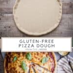 pin image of pizza dough recipe. Showing rolled out pizza dough and final pizza