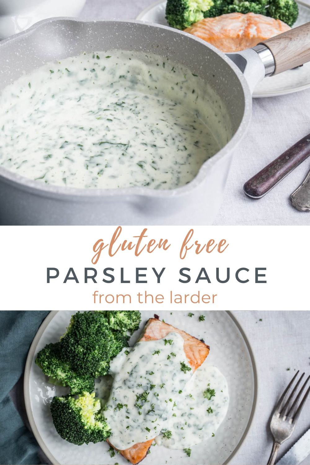 GlutenFree Parsley Sauce From The Larder