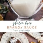 Pin image for brandy sauce. Showing sauce in a jug and sauce over a plate of christmas pudding