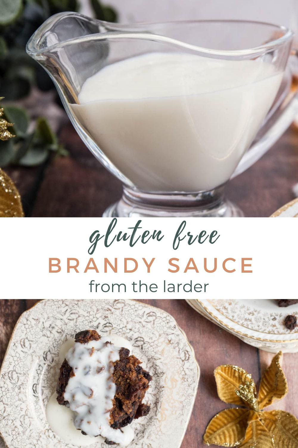 GlutenFree Brandy Sauce From The Larder