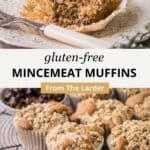 Pin image for Mincemeat Muffins showing muffins on a wire rack and an open muffin on a plate with a fork.