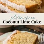 Pin image of Gluten-Free Lime and Coconut Cake