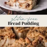 Pin image of Gluten-Free Bread Pudding.