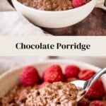 Pin image for Chocolate Porridge.