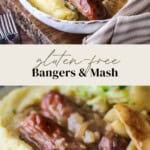 Pin image of Gluten-Free Bangers and Mash.