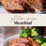 Gluten-Free Meatloaf Pin image.