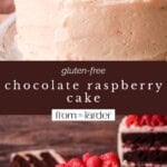 Gluten-Free Chocolate Raspberry Cake pin image.