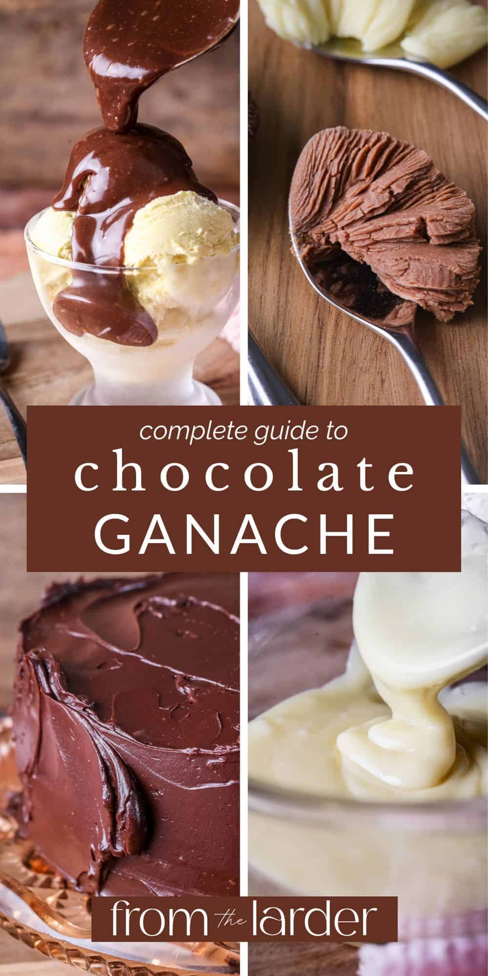 A Complete Guide To Chocolate Ganache (Dark, Milk and White) - From The ...