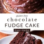 Pin image of Gluten-Free Chocolate Fudge Cake.